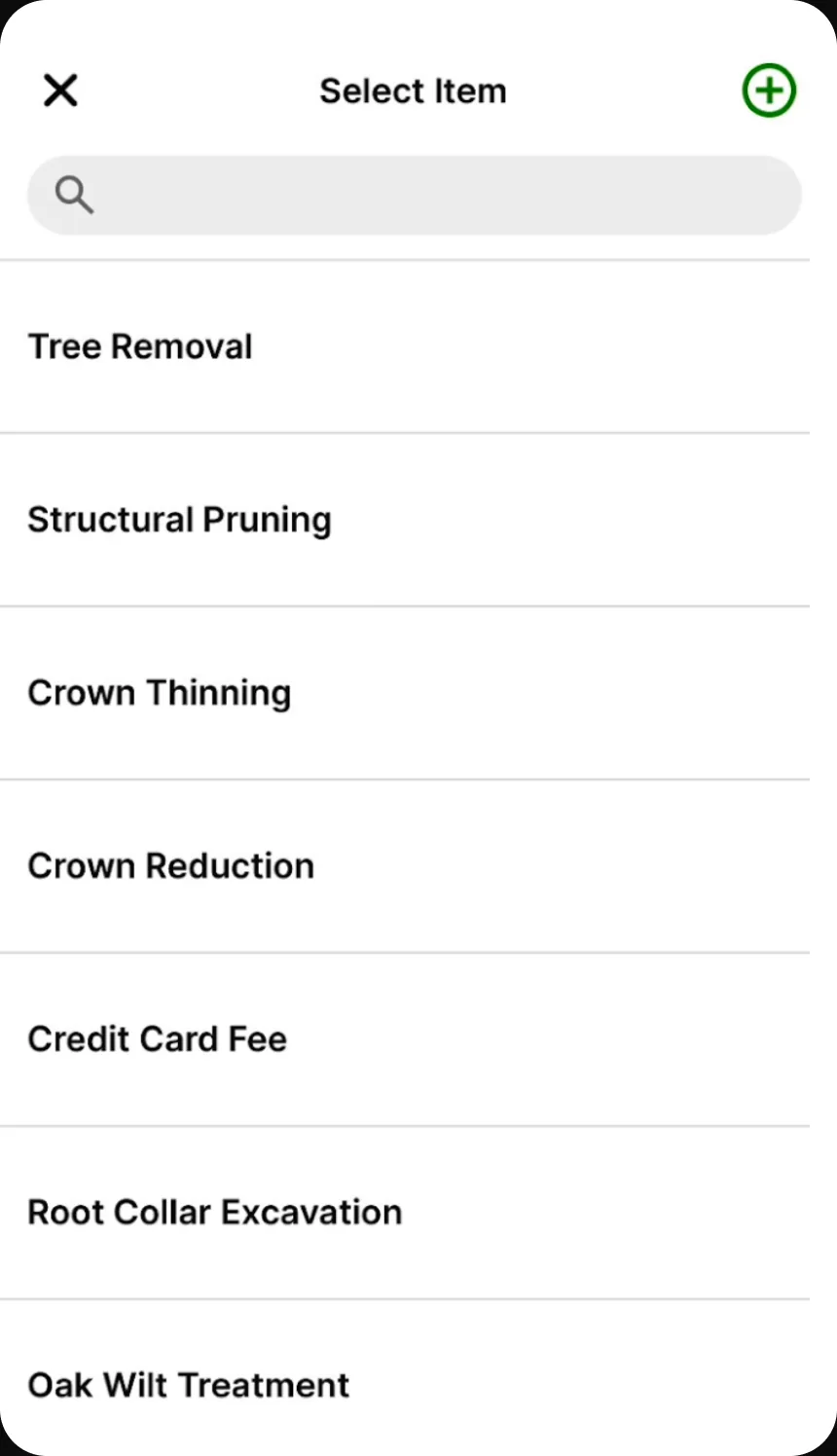 A Select Item picker with a search field and a list of services: Tree Removal, Structural Pruning, Crown Thinning, Crown Reduction, Credit Card Fee, Root Collar Excavation, and Oak Wilt Treatment.